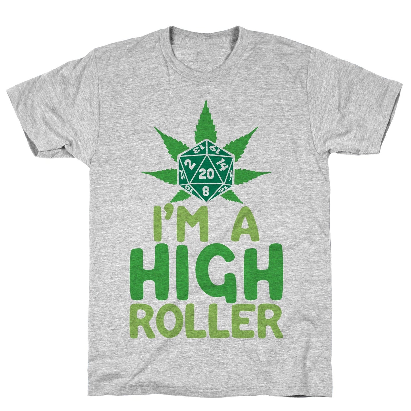 I'm A High Roller Athletic Gray Unisex Cotton Tee by LookHUMAN Flower Power Packages Gray 2X 